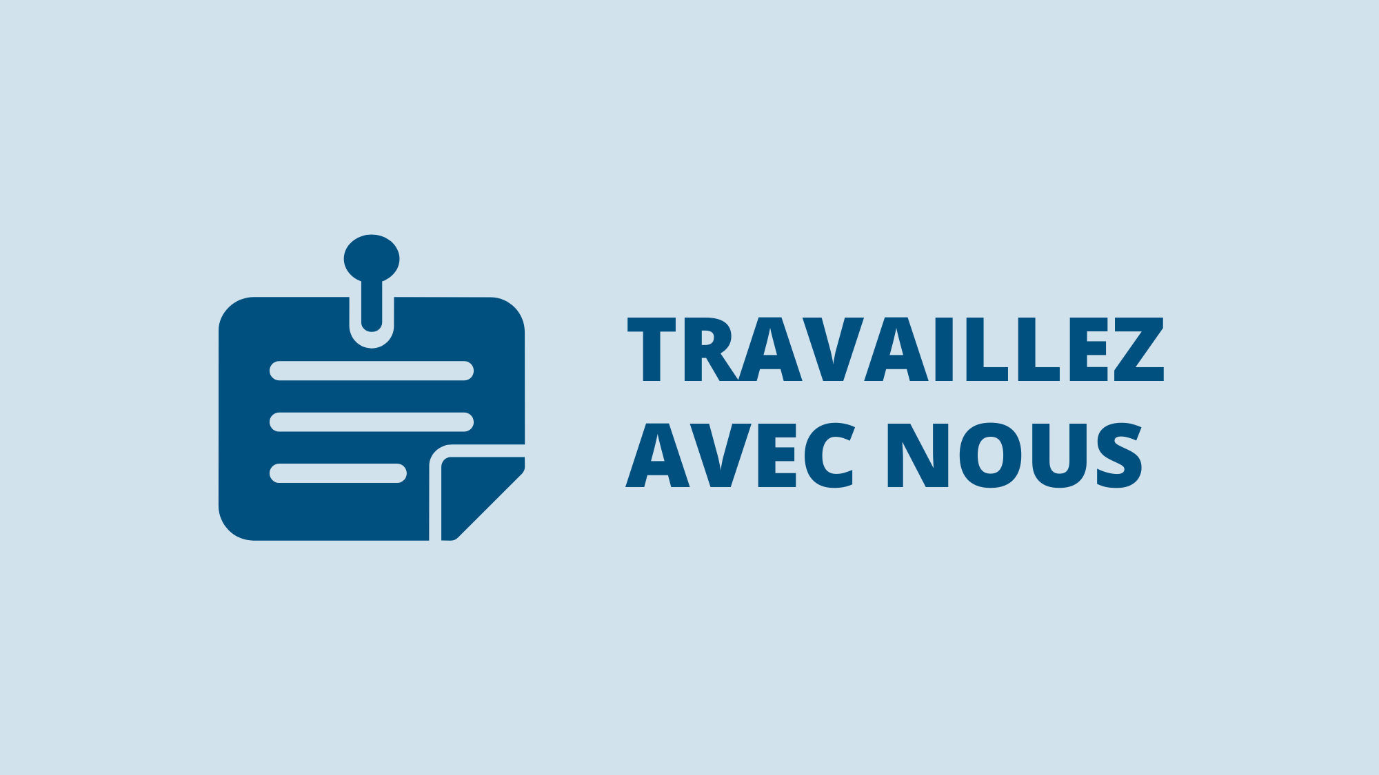Travaillez avec nous